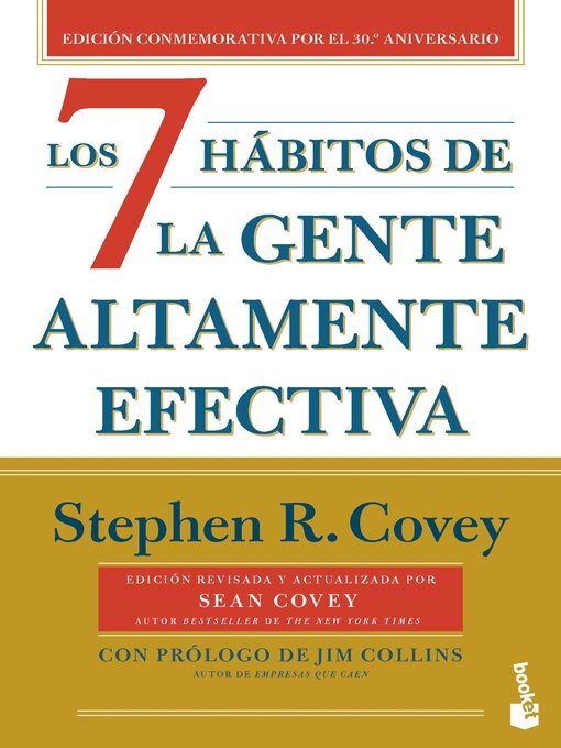 Title details for Los 7 hábitos de la gente altamente efectiva (30.º aniversario) (Ed. Méx.) by Stephen R. Covey - Available